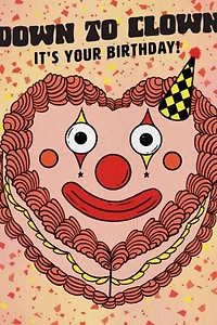 Boss Dotty Down To Clown Birthday Greeting Card