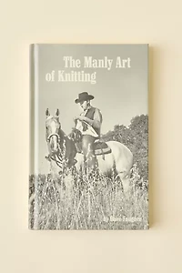 The Manly Art Of Knitting By David Fougner