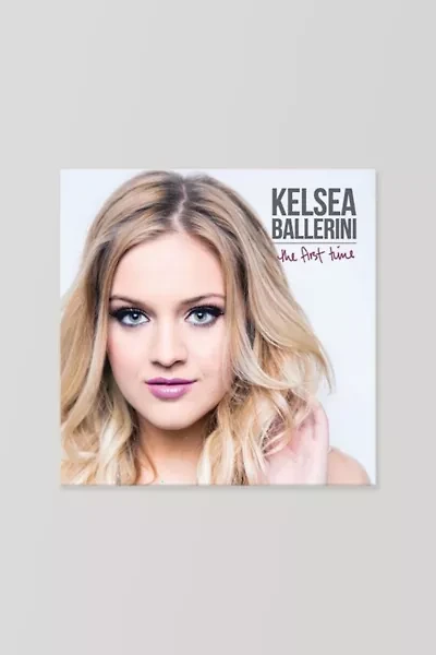Kelsea Ballerini - The First Time  LP