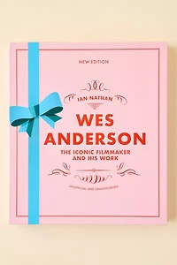 Wes Anderson: The Iconic Filmmaker And His Work By Ian Nathan
