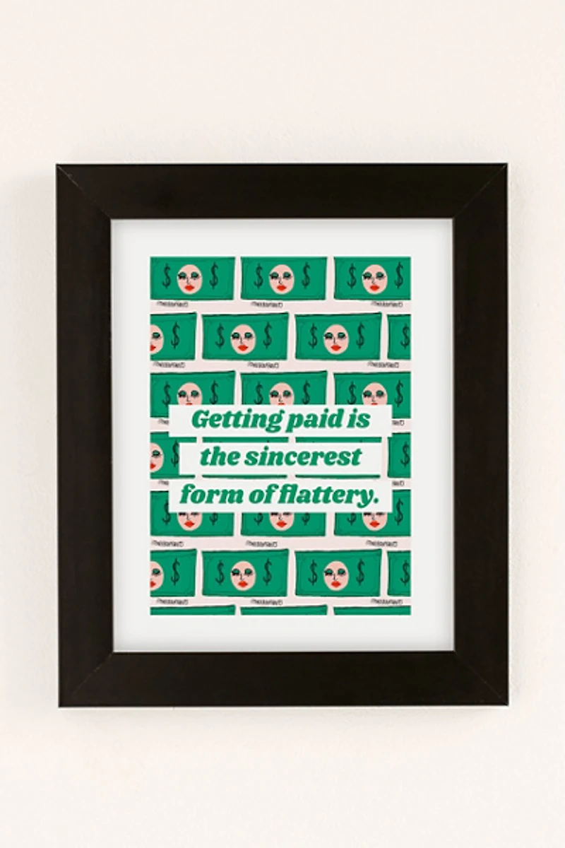 theebouffants Getting Paid Art Print