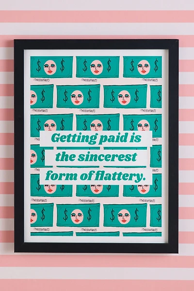 theebouffants Getting Paid Art Print