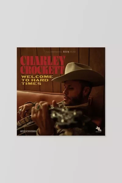 Charley Crockett - Welcome To Hard Times  LP