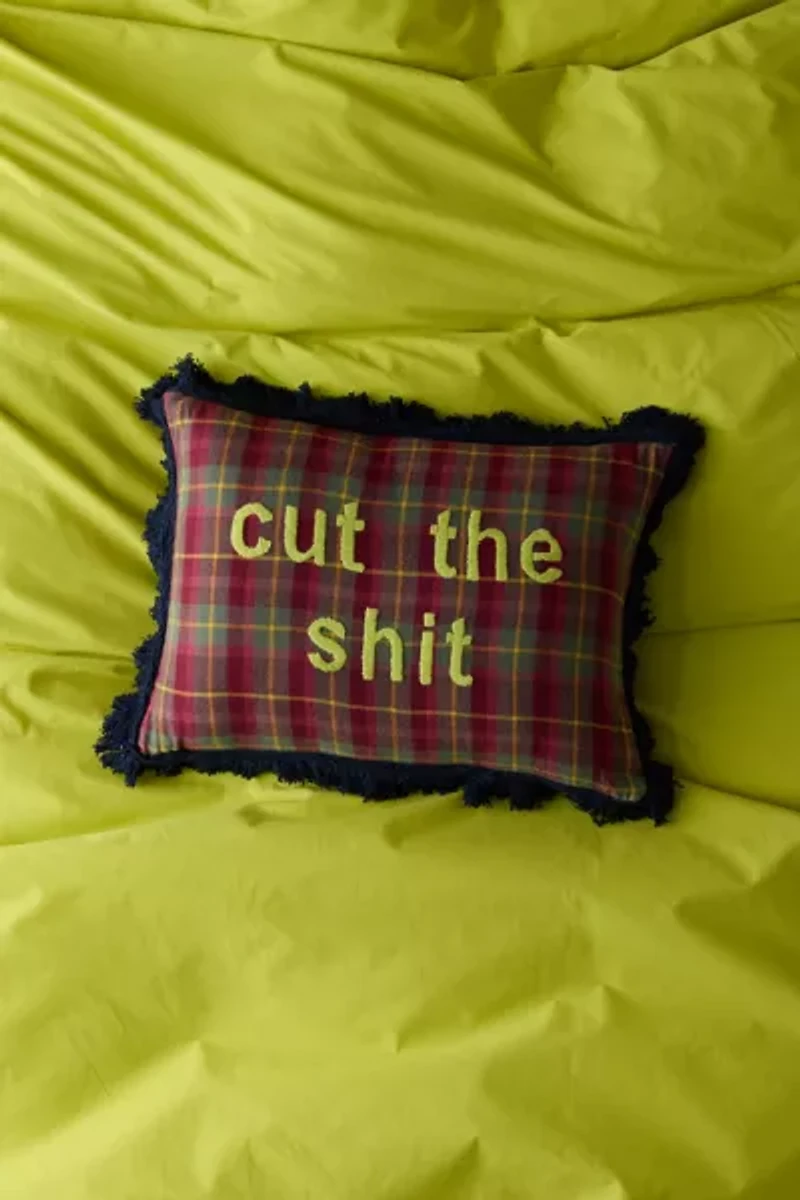 Cut The S*** Embroidered Fringe Throw Pillow