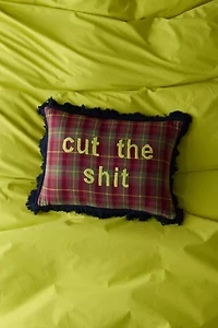 Cut The S*** Embroidered Fringe Throw Pillow