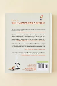 The Italian Summer Kitchen: Timeless Recipes For La Dolce Vita By Cathy Whims