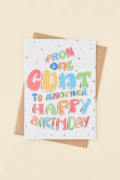 Sleazy Greetings From One To Another Birthday Card