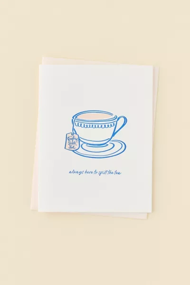 Dahlia Press Spill The Tea Greeting Card