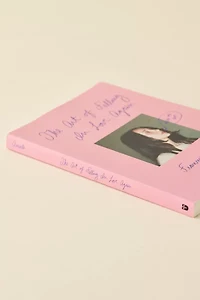 The Art Of Falling In Love Again By Franny Arrieta