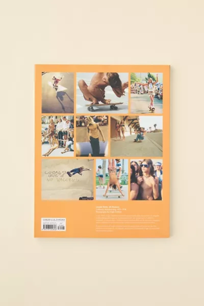 Locals Only: 30 Posters: California Skateboarding 1975–1978 By Hugh Holland