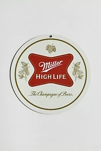 Miller High Life The Champagne of Beers Round Metal Wall Sign