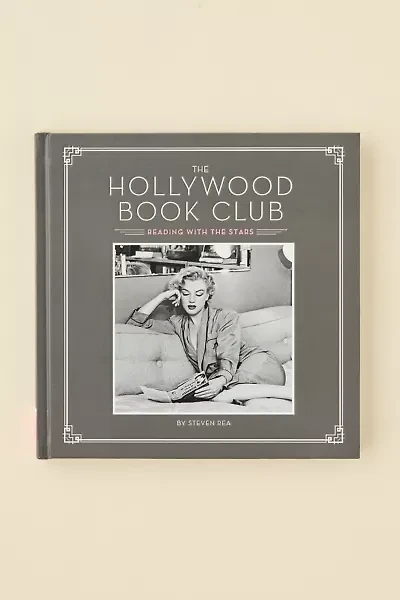 The Hollywood Book Club: Reading With The Stars By Steven Rea