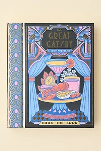 The Great Gatsby: The Complete Novel With 15 Recipes Inspired By The Roaring ’20s By F. Scott Fitzgerald