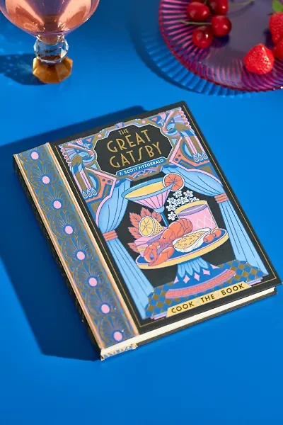 The Great Gatsby: The Complete Novel With 15 Recipes Inspired By The Roaring ’20s By F. Scott Fitzgerald
