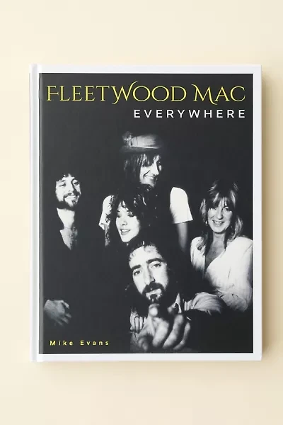 Fleetwood Mac: Everywhere By Mike Evans