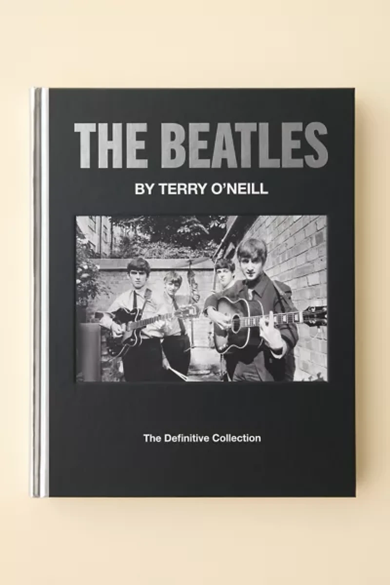 The Beatles By Terry O'Neill: The Definitive Collection