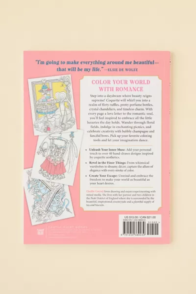 Coquette: A Coloring Book Of Dreamy Designs For The Romantic Soul By Chellie Carroll