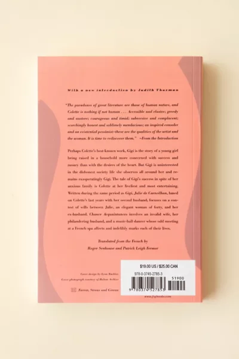 Gigi, Julie de Carneilhan, And Chance Acquaintances: Three Short Novels By Colette