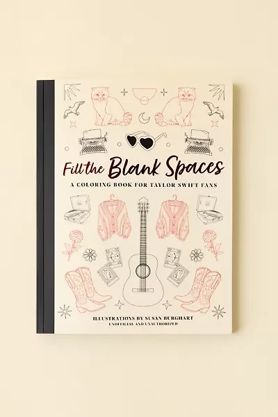 Fill The Blank Spaces: A Coloring Book For Taylor Swift Fans By OH! Life