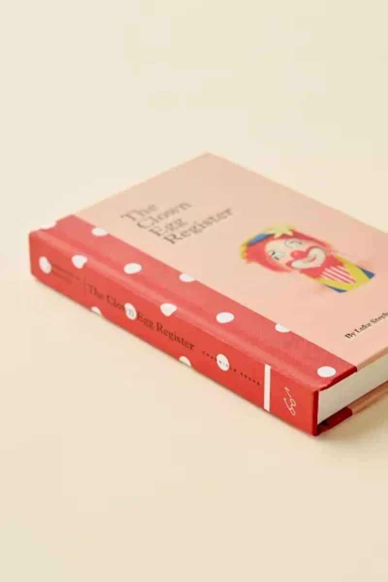 The Clown Egg Register By Luke Stephenson & Helen Champion