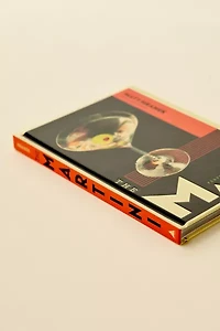 The Martini: Perfection In A Glass By Matt Hranek