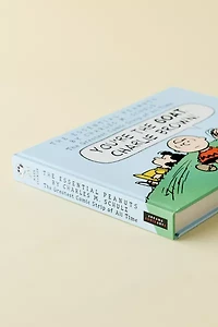 The Essential Peanuts By Charles M. Schulz: The Greatest Comic Strip Of All Time By Mark Evanier