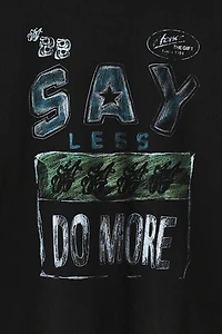 Honor The Gift Say Less Graphic Tee