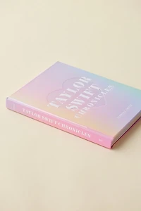 Taylor Swift Chronicles By Lindsey Smith