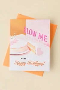 I Mean Happy Birthday Card