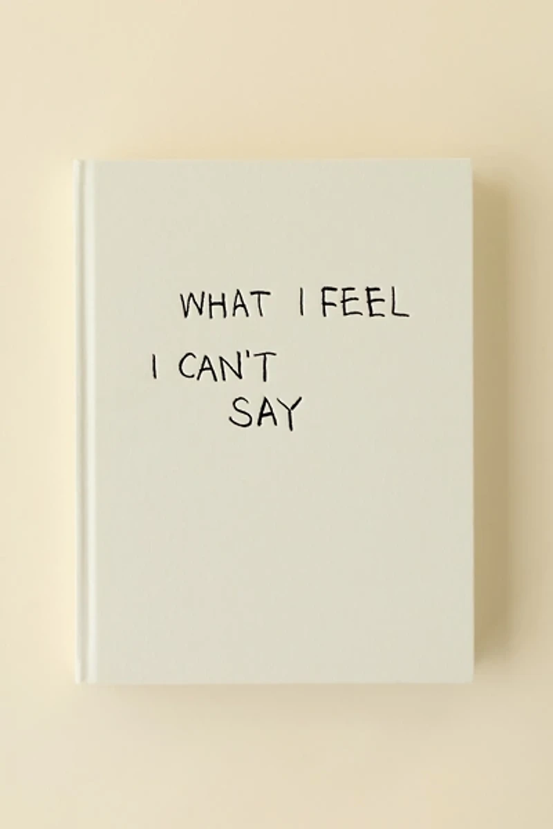 What I Feel I Can't Say By Matt McCormick