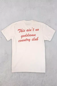 Feels So Good Ain't No Country Club Graphic Tee
