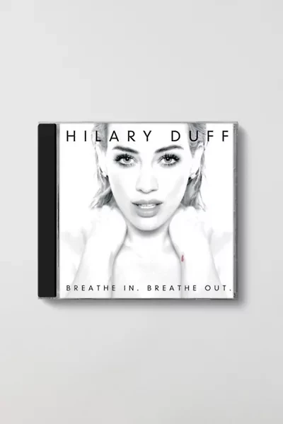 Hilary Duff - Breathe In, Breathe Out CD