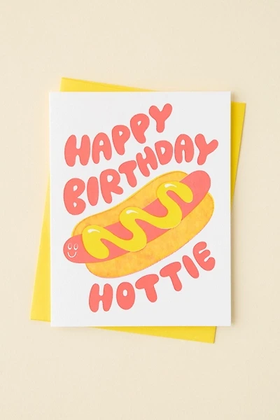 And Here We Are Happy Birthday Hottie Birthday Card