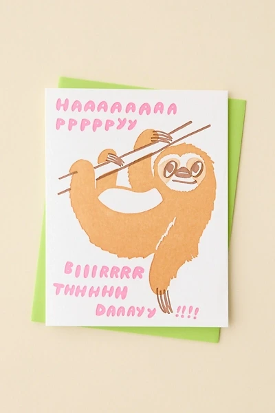 And Here We Are Sloth Birthday Card