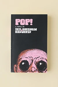 Pop! By Tex Gresham & Kkuurrtt