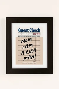 poiseparadise Mom I Am A Rich Man Art Print