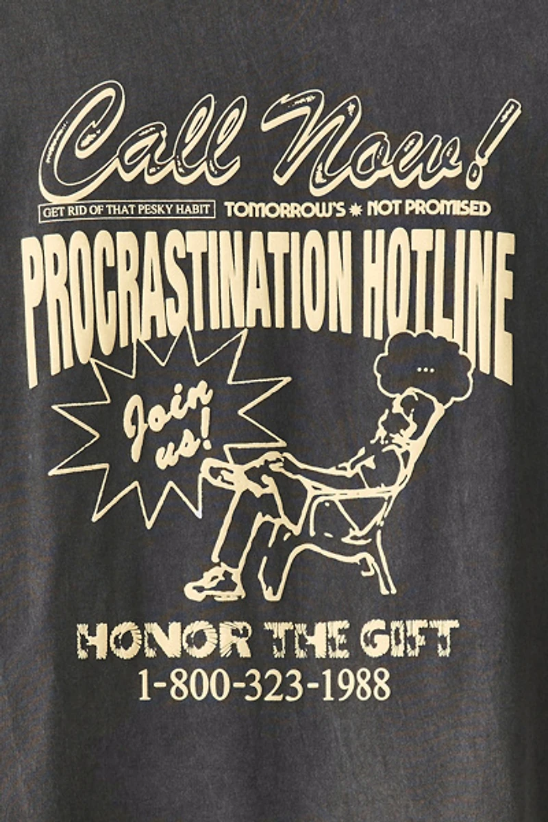 Honor The GIft Procrastination Hotline Graphic Tee