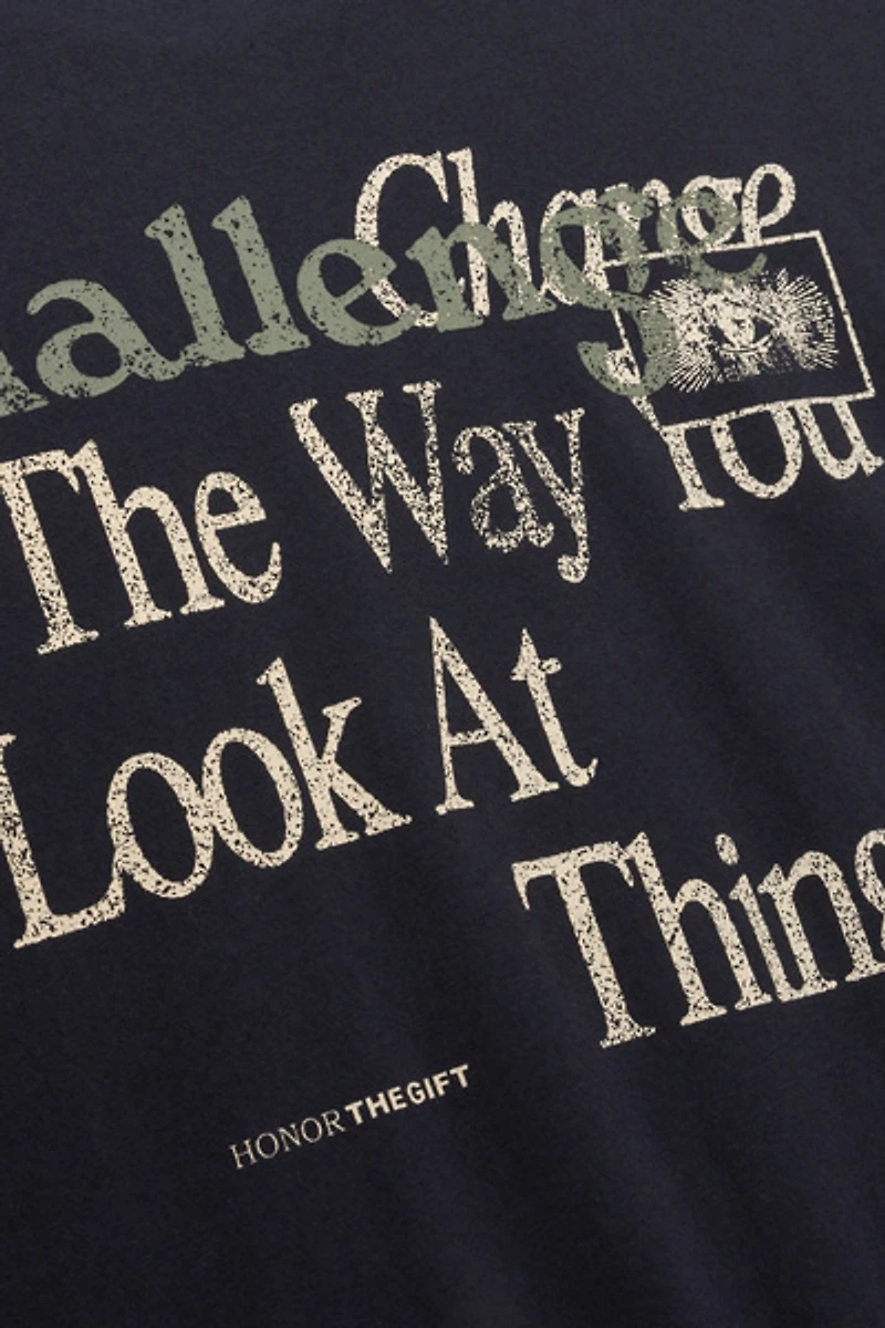 Honor The Gift Challenge Way You Look Graphic Tee