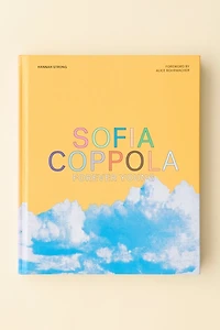 Sofia Coppola: Forever Young By Hannah Strong