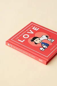 Peanuts Guide To Love By Charles M. Schulz