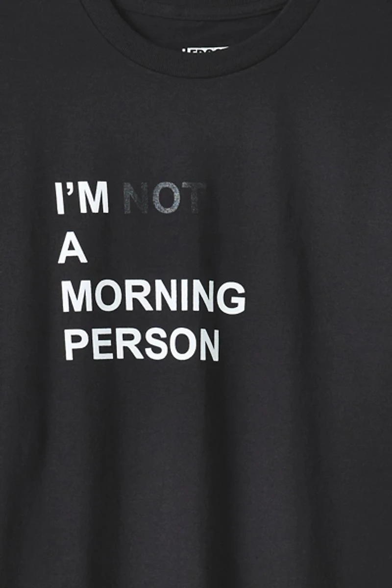 J-FROST I'm Not A Morning Person Graphic Tee