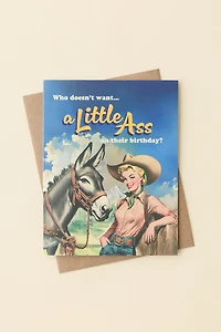 Offensive + Delightful A Little A** Birthday Card