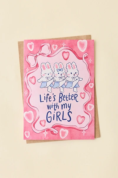 Good Egg Greetings Life’s Better With My Girls Greeting Card