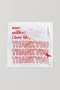 Mac Miller - I Love Life, Thank You  LP