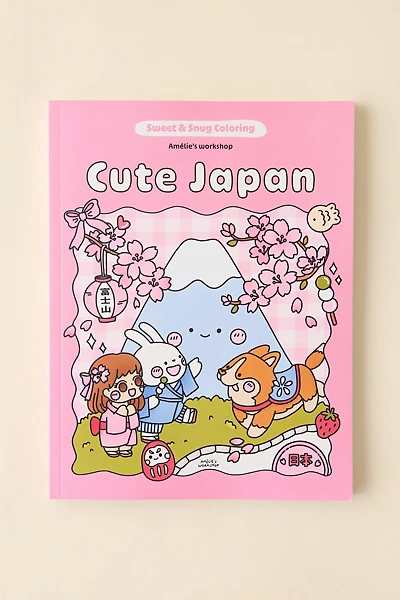Sweet & Snug Coloring: Cute Japan By Amelie's Workshop