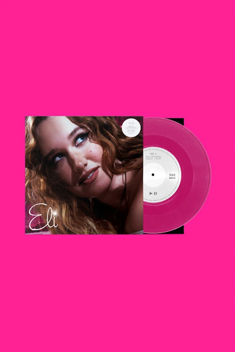 Eli - Glitter / Girl of Your Dreams UO Exclusive 7-Inch Single