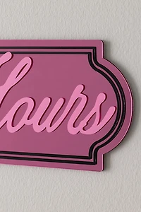 Printed Weird After Hours Acrylic Wall Sign
