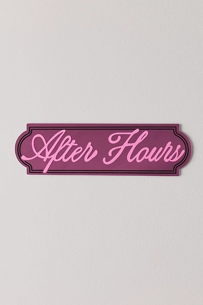 Printed Weird After Hours Acrylic Wall Sign