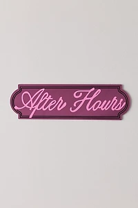 Printed Weird After Hours Acrylic Wall Sign