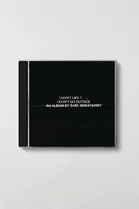 Earl Sweatshirt - I Don't Like Sh*t: I Don't Go Outside CD
